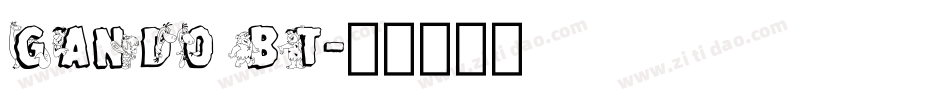 Gando BT字体转换